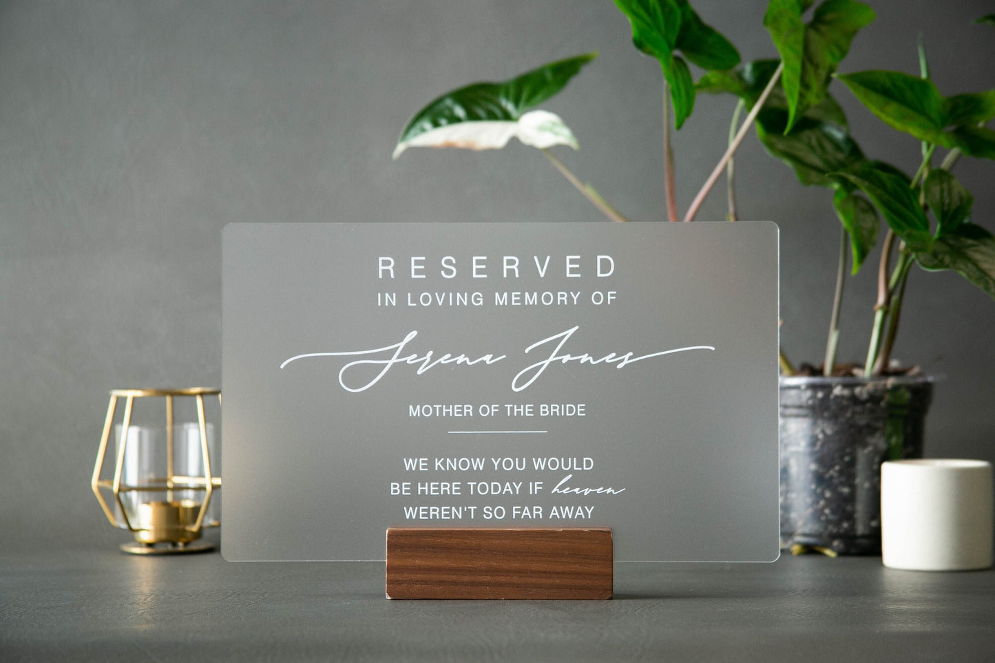 Reserved Acrylic Sign with Wood Stand - Personalized In Loving Memory Sign for Wedding Chair Aisle Seat Saver Memorial Banner Loss In Honor