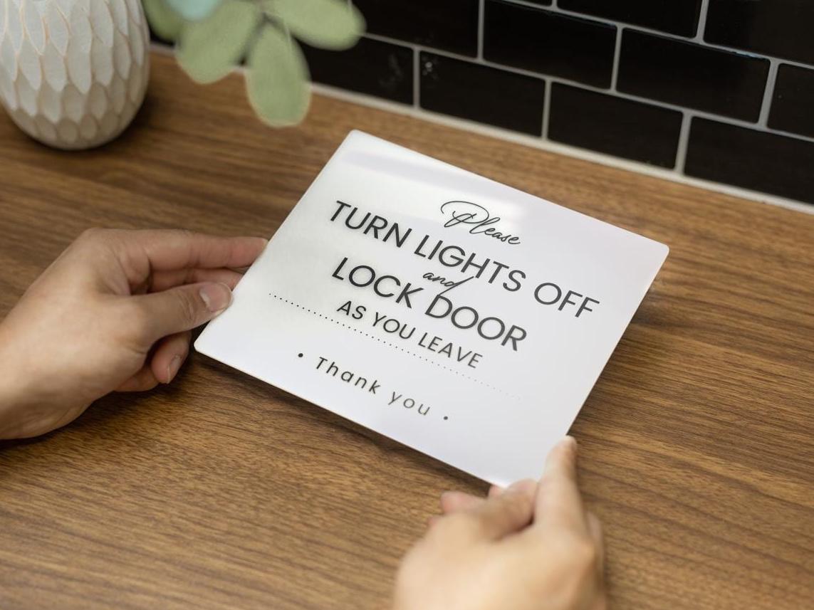 Turn Lights Off Acrylic Sign- 6.5 x 7.75" Sign for Vacation Rentals Airbnb VRBO Hotels Lobbies Restaurants Businesses Lock Doors End of Day