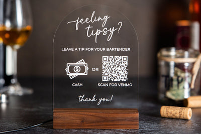 Arched QR Code Sign & Light Up LED Stand (Feeling Tipsy) - Scan for Tips Payment Venmo Paypal Cashapp, Restaurant Bars Small Business Sign
