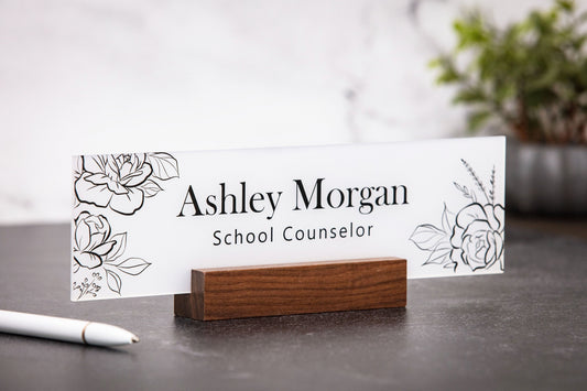 Acrylic Name Plate w/ Wood Stand - 10x2.75" Rose Floral Flowers Desk Name Sign Executive Desk CEO Sign, Custom Nurses Teacher School Gift