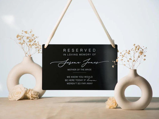 Reserved Hanging Acrylic Sign with Ribbon - Black or Frosted 11.5x7" Sign, In Loving Memory Sign for Wedding Chair Aisle, Memory Table Sign