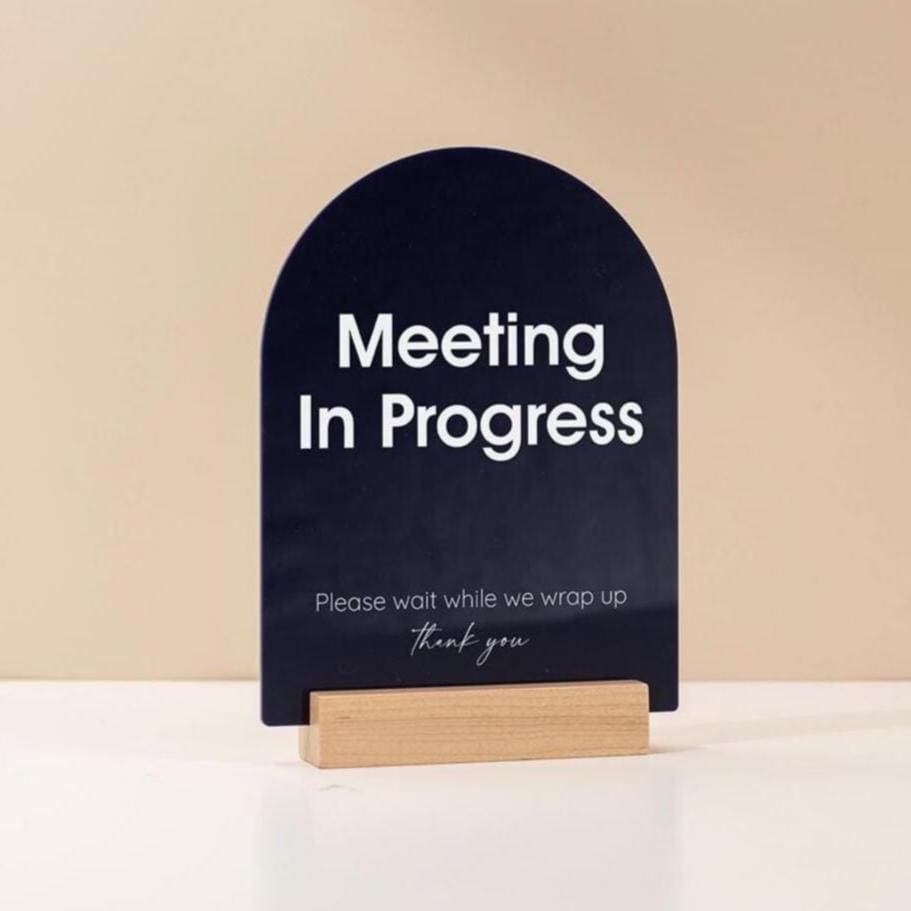 Arch Acrylic Sign w/ Base (D10) - In Session Meeting Display, Custom Signage for Business Clinic Office Retail Shops Trade Craft Show 6x7.5"