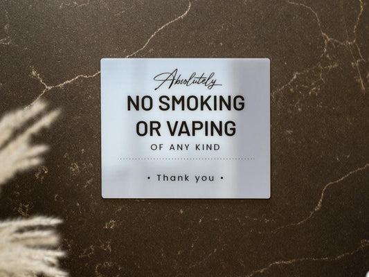 No Smoking Courtesy Acrylic Sign - 6.5 x 7.75" Sign for Vacation Rentals Airbnb VRBO Hotels Lobbies Restaurants Businesses in Various Colors