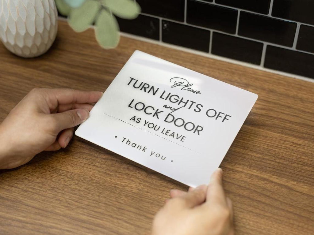 Turn Lights Off Acrylic Sign- 6.5 x 7.75" Sign for Vacation Rentals Airbnb VRBO Hotels Lobbies Restaurants Businesses Lock Doors End of Day