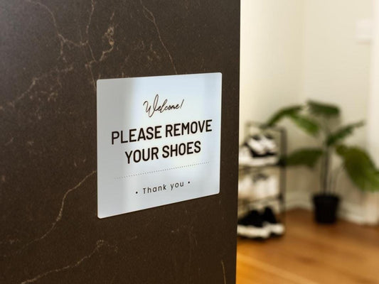 Please Remove Your Shoes Acrylic Courtesy Sign - 6.5 x 7.75" For Vacation Rentals Airbnb VRBO Hotels Beach House Cabin Guests No Shoes