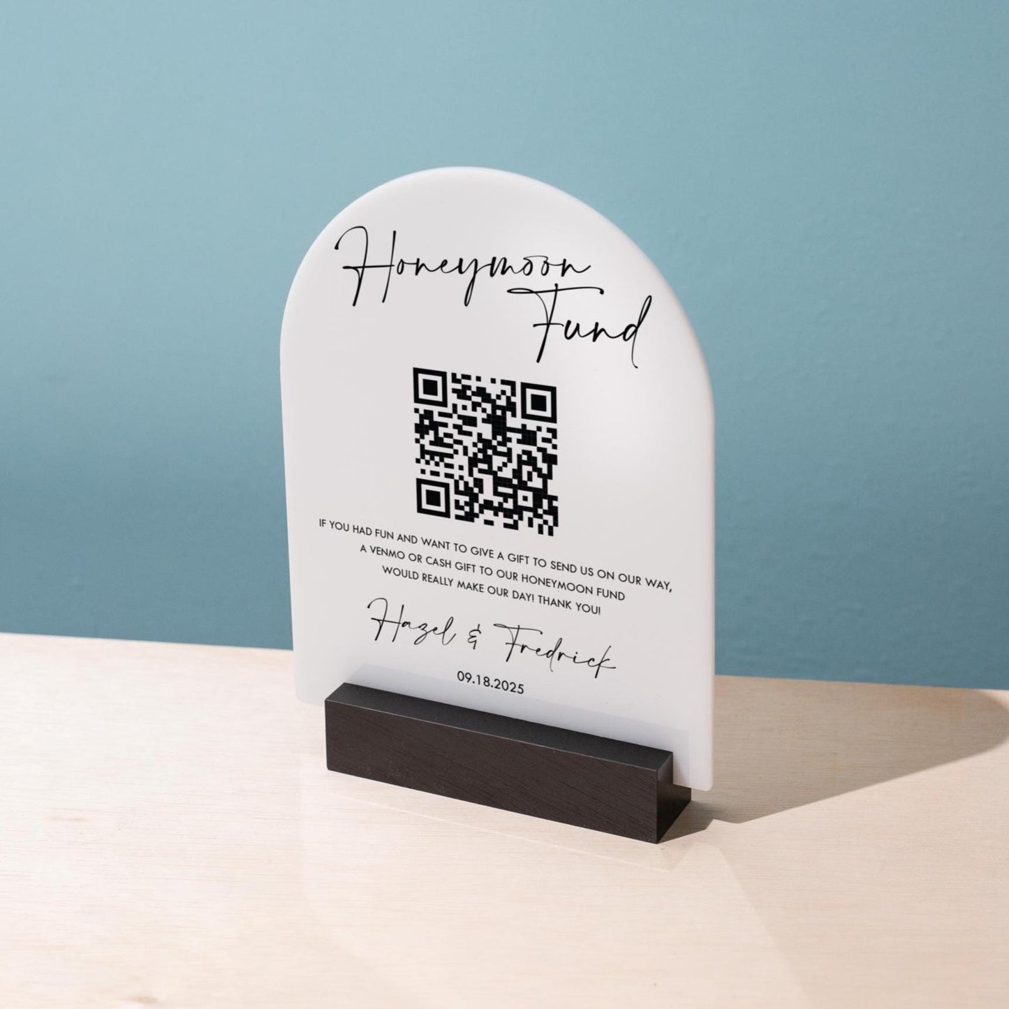 Honeymoon Fund QR Arch Acrylic Sign w/ Base (D2) - Scannable QR Code Venmo Zola Cashapp Donation Gift Wedding Reception Party