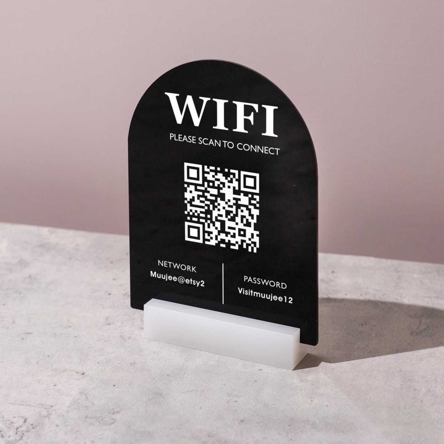 QR Code Wifi Arch Acrylic Sign w/ Base (D3) - Scannable Wifi Table Sign Home Airbnb Rental Small Business Office Salon Spa Clinic 6x7.75"