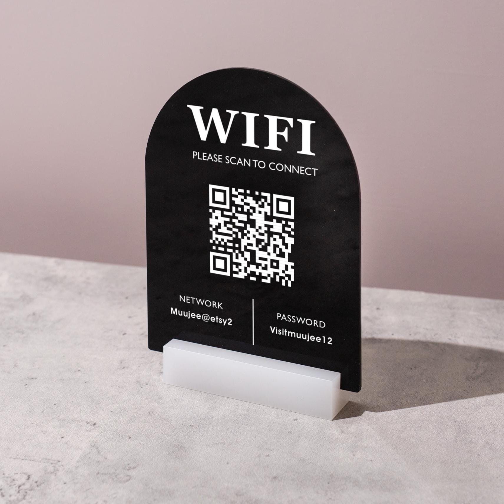 QR Code Wifi Arch Acrylic Sign w/ Base (D3) - Scannable Wifi Table Sign Home Airbnb Rental Small Business Office Salon Spa Clinic 6x7.75"